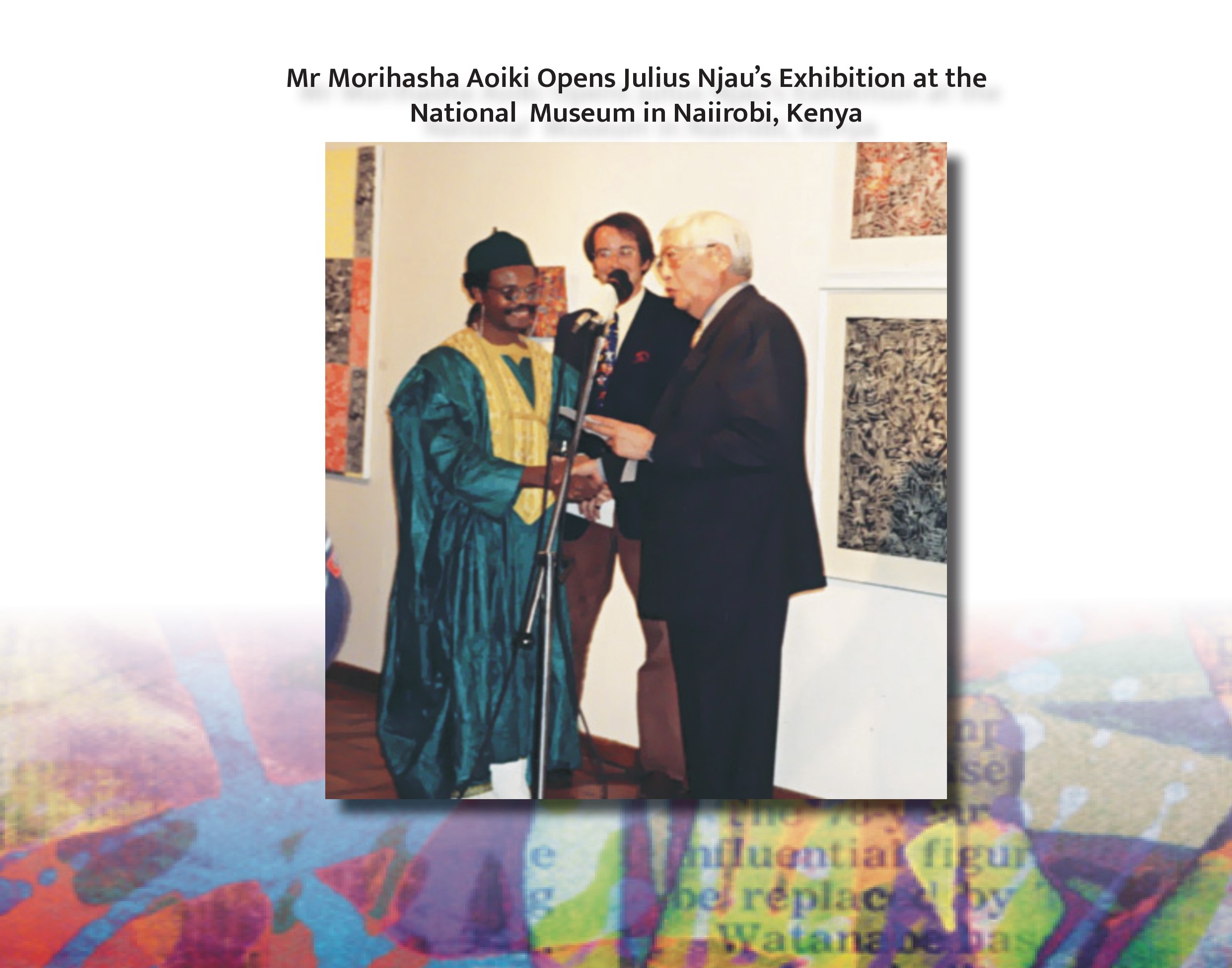 Mr Morihasha Aoiki Opens Julius Njau’s Exhibition at the National Museum in Naiirobi, Kenya
